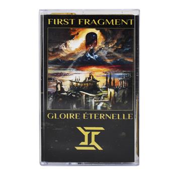 First Fragment ''Gloire Éternelle'' Cassette