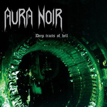 Aura Noir Deep Tracts of Hell Vinyl