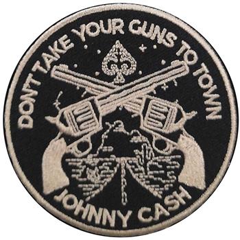 Johnny Cash Don't Take Your Guns Patch