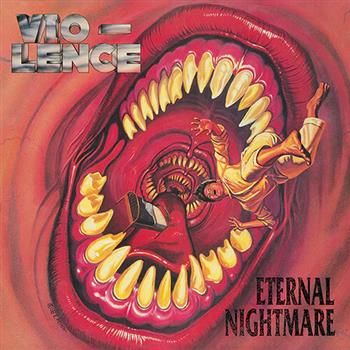 Vio-lence Eternal Nightmare Vinyl