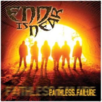 End Is Near Faithless Failure CD
