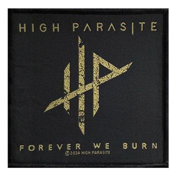 High Parasite Forever We Burn Patch