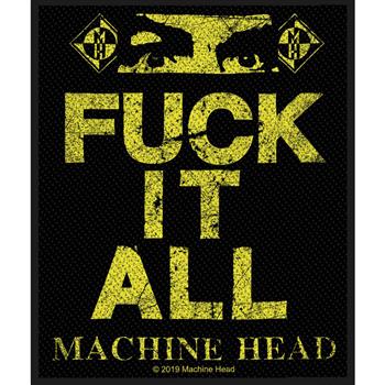 Machine Head Fuck it All Patch