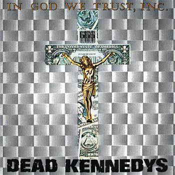 Dead Kennedys In God We Trust Vinyl