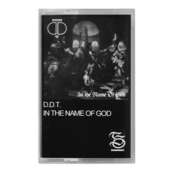 DDT In The Name of God Cassette
