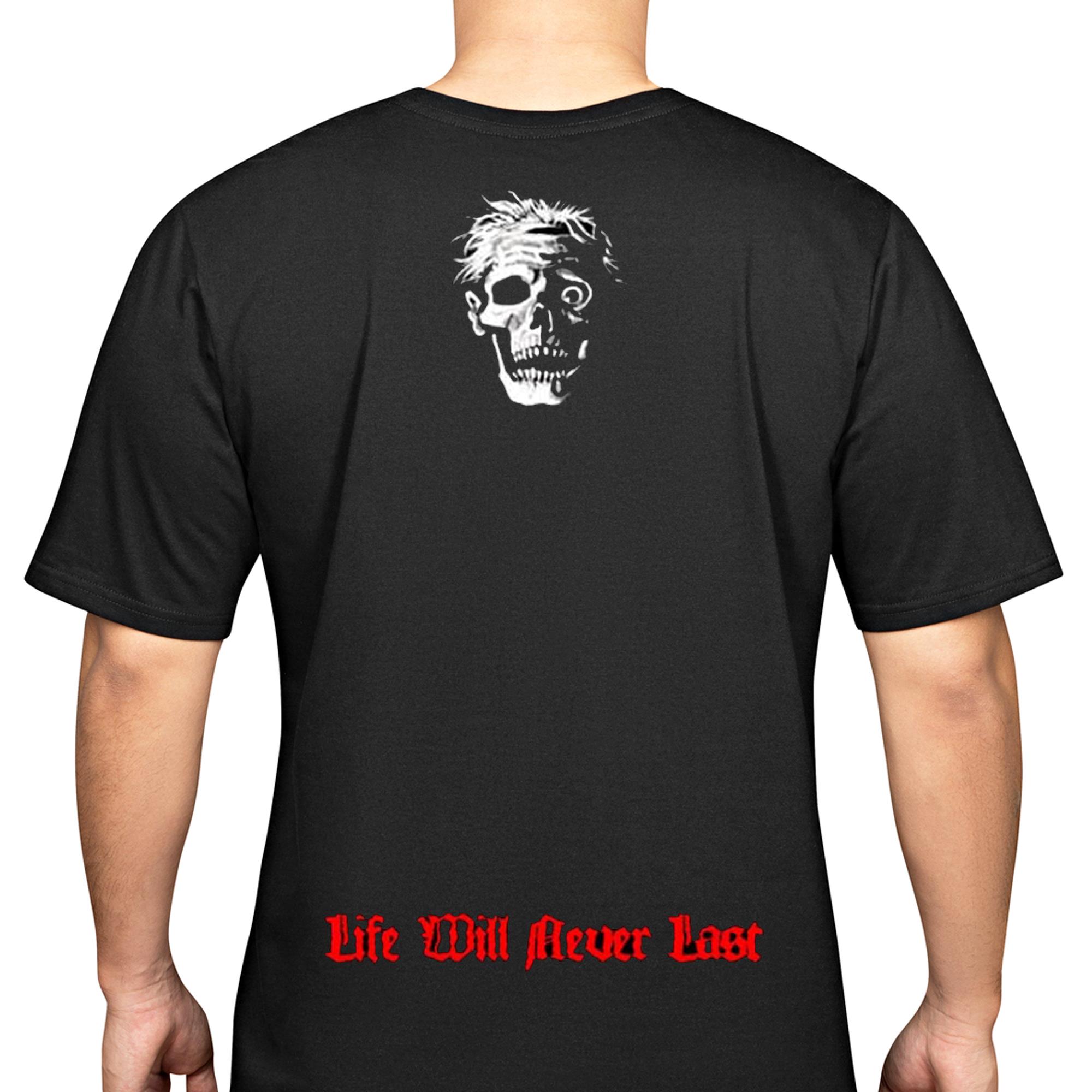 Life Will Never Last (Import) T-Shirt