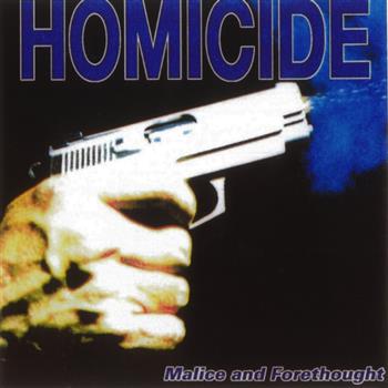 Homicide Malice and Forethought CD