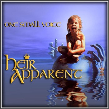 Heir Apparent One Small Voice CD + DVD