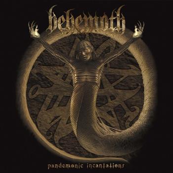 Behemoth Pandemonic Incantations Vinyl