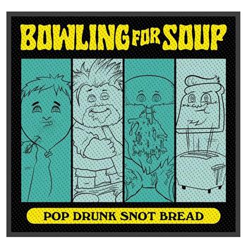 Bowling for Soup Pop Drunk Snot Bread Patch