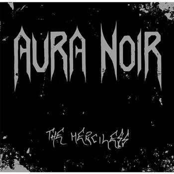 Aura Noir The Merciless Vinyl