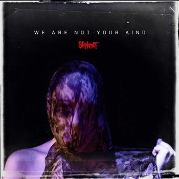 Slipknot We Are Not Your Kind (2LP) Vinyl